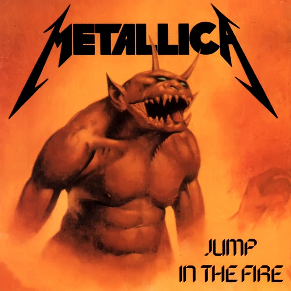 1984-01-20 Metallica - Jump In The Fire [U.K. Single]